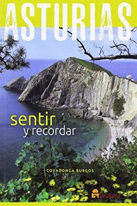 Asturias. Sentir y Recordar (Spanish Edition)