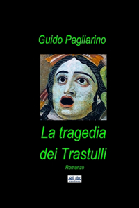 Tragedia dei Trastulli