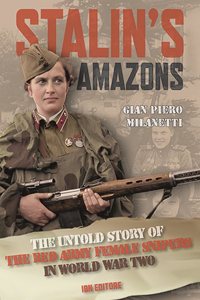 Stalin’s Amazons