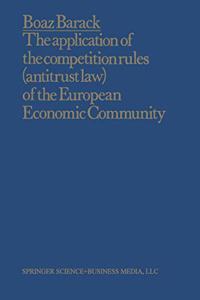 Application of the Competition Rules (Antitrust Law) of the European Economic Community to Enterprises and Arrangements External to the Common Market