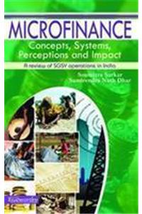 Microfinance: Concepts, Systems, Perceptions and Impact: A review of SGSY operations in India