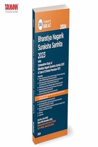 Taxmann's Bharatiya Nagarik Suraksha Sanhita (BNSS) 2023 â€“ Comprehensive Legal Resource ft. Bare Act | Comparative Study of BNSS & CrPC | Section-wise Tables | Section/Alphabetical Key | Subject Index