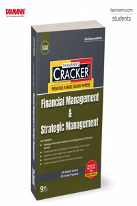 Taxmann's CRACKER for Financial Management & Strategic Management (Paper 6 | FM and SM | FM SM) â€“ Covering sub-topic-wise past exam questions & answers | CA-Inter | New Syllabus | May/Sept. 2025 Exams