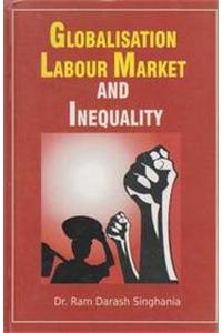 Globalisation Labour Market and Inequality