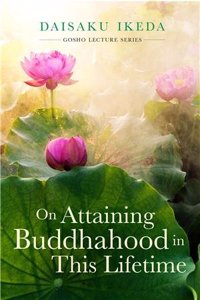 LECTURES ON 'ON ATTAINING BUDDHAHOOD IN THIS LIFETIME'