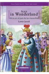 Alice In Wonderland/Alicia en el Pais de las Maravillas