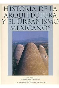 Historia de La Arquitectura y El Urbanismo Mexicanos. Volumen II