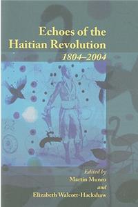 Echoes of the Haitian Revolution, 1804-2004