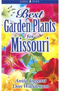 Best Garden Plants for Missouri