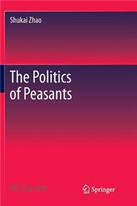 The Politics of Peasants