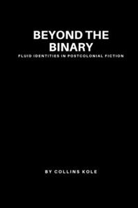 Beyond the Binary