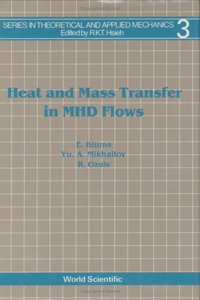 Heat and Mass Transfer in Mhd Flows