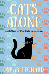 Cats Alone