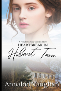 Heartbreak in Hobart Town