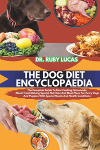 The Dog Diet Encyclopaedia