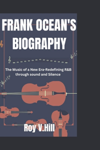 Frank Ocean's Biography