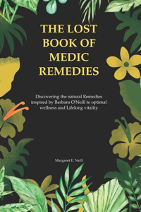 Lost Book of Medic Remedies