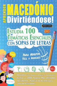 Aprender Macedónio Divirtiéndose! - Para Adultos