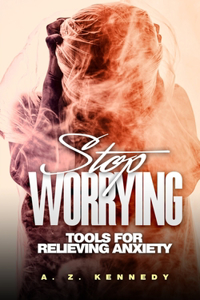 Stop Worrying