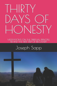 Thirty Days of Honesty