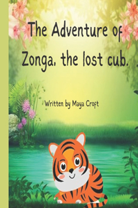 Adventure of Zonga, The Lost Cub.
