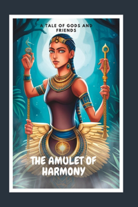 The Amulet of Harmony
