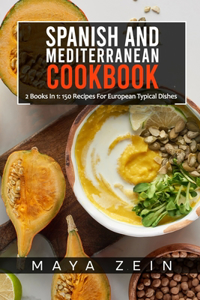 Spanish And Mediterranean Cookbook