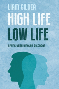 High Life Low Life