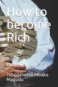 How to become Rich