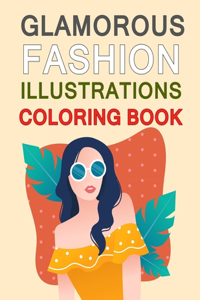 Glamorous Fashion Illustrations Coloring Book