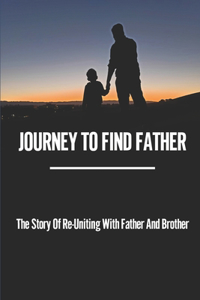 Journey To Find Father