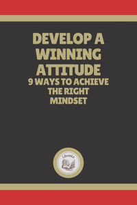 Develop a Winning Attitude