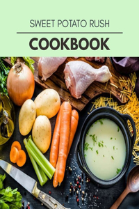 Sweet Potato Rush Cookbook