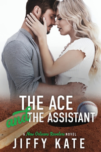 Ace and The Assistant