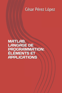 Matlab. Langage de Programmation