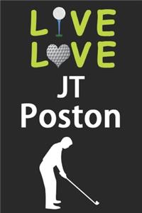 Live Love JT Poston Journal