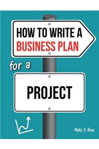 How To Write A Business Plan For A Project