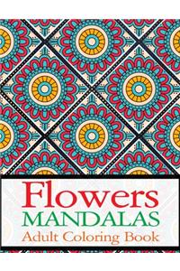 Flowers Mandalas Adult Coloring Book