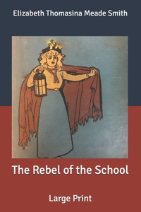 The Rebel of the School