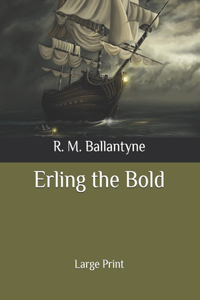 Erling the Bold