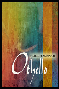 Othello By Legendary William Shakespeare (Shakespearean tragedy) 