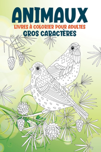 Livres à colorier pour adultes - Gros caractères - Animaux