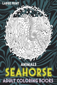 Adult Coloring Books Animals - Large Print - Seahorse