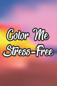 Color Me Stress-Free