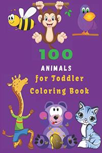100 Animals For Toddler Coloring Book