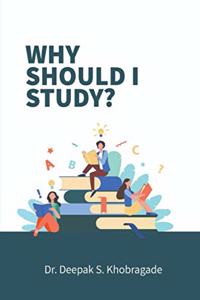 Why Should I Study