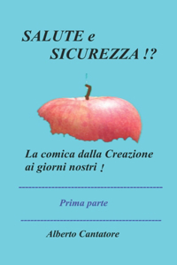 Salute E Sicurezza!?