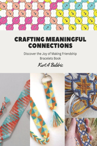 Crafting Meaningful Connections