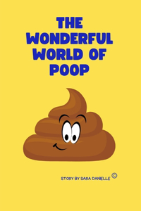 The Wonderful World of Poop