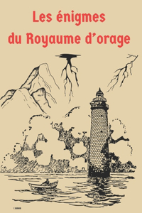 Les énigmes du Royaume d'Orages